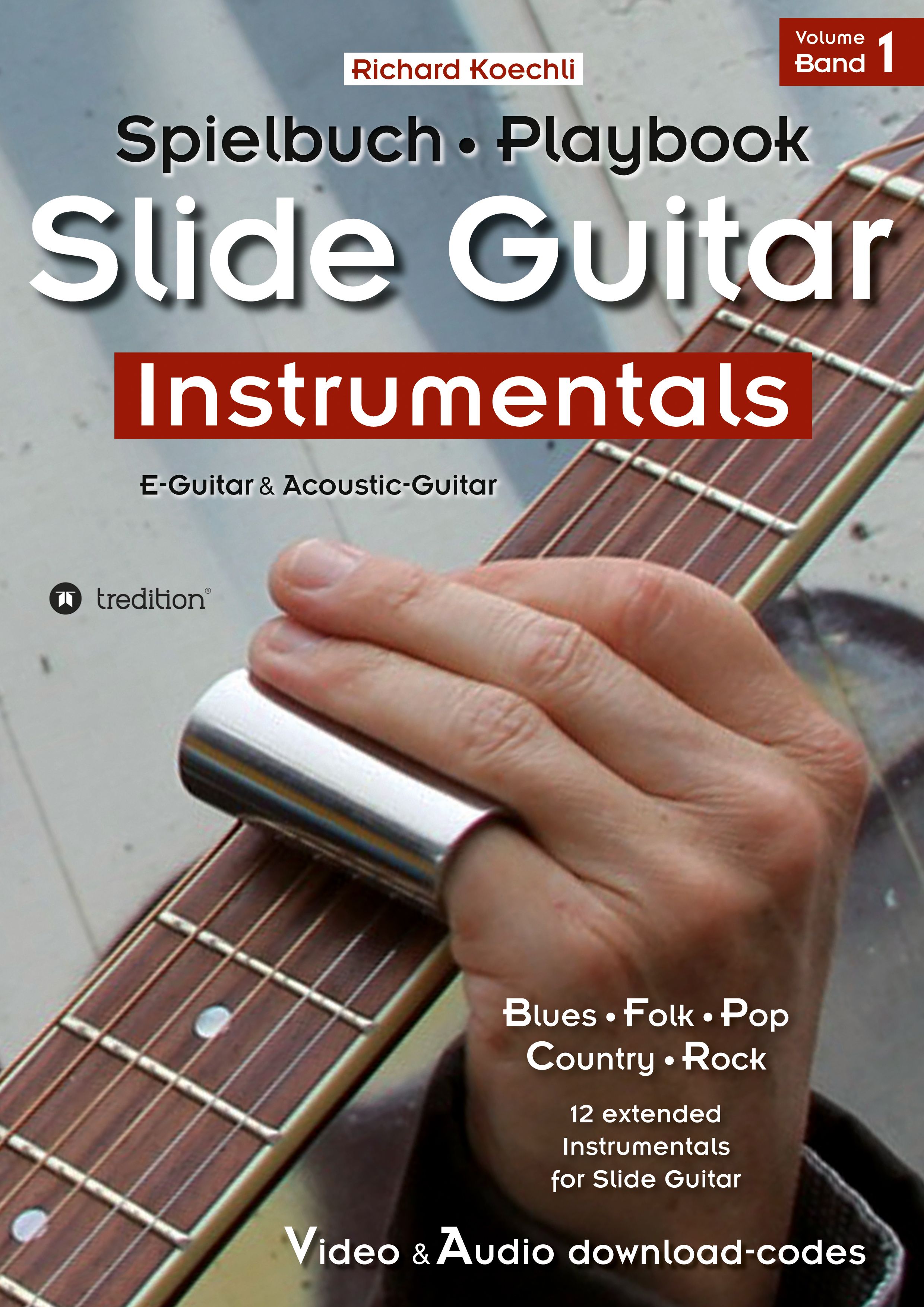 Slide Guitar Instrumentals - das Spielbuch, the Playbook